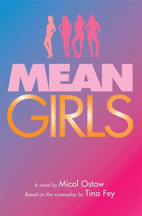 Buy Mean Girls A Novel By Micol Ostow With Free Delivery