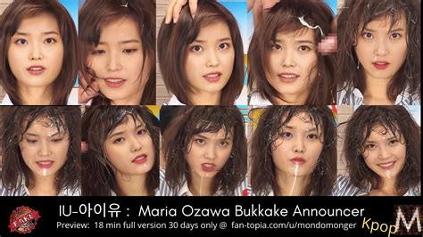 Iu Kpop Idol Min Fps Maria Ozawa Bukkake Announcer Preview
