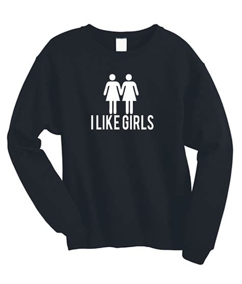 I Like Girls Lesbian Print Women Sweatshirt Jumper Casual Hoody For