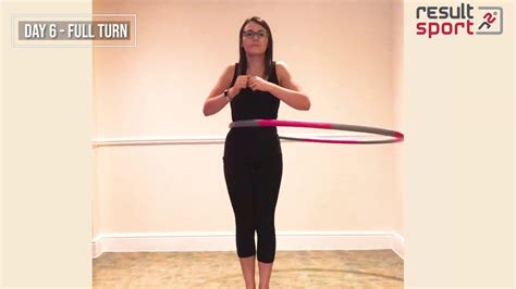 Day 6 Weighted Hula Hoop Training Full Turn Youtube
