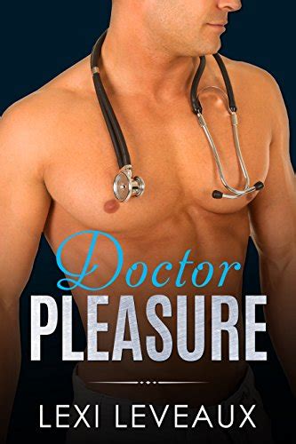 Doctor Pleasure An Older Man Younger Woman Romance Alpha Male Quickie Book 1 Kindle Edition