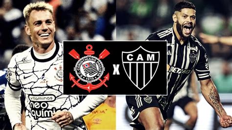 Corinthians X Atl Tico Mineiro Ao Vivo E Online Onde Assistir Ao Jogo