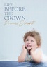 Life Before the Crown: Princess Elizabeth - Stream: Online