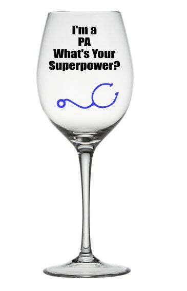 Excited To Share The Latest Addition To My Etsy Shop Superpower Physician Assistant Wine Or