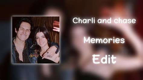 Charli D Amelio And Chase Hudson Memories Edit If We Have Each Other