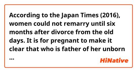 According To The Japan Times 2016 Women Could Not Remarry Until Six