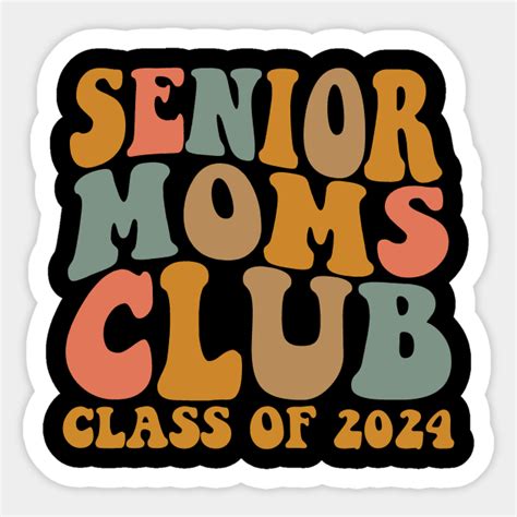 Senior Moms Club Class Of 2024 Senior Moms Club Class Of 2024