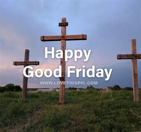 3 Cross Happy Good Friday Cross Friday Good Friday Good Friday Quotes