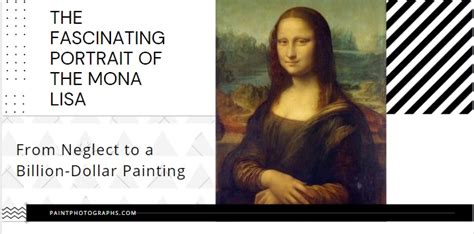 Why Is The Monalisa So Famous Monalisas Portrait Painting History