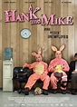 Hank and Mike Movie Poster (#2 of 2) - IMP Awards