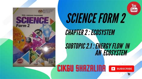 Science Form 2 Chapter 2 Ecosystem Subtopic 21 Energy Flow In An