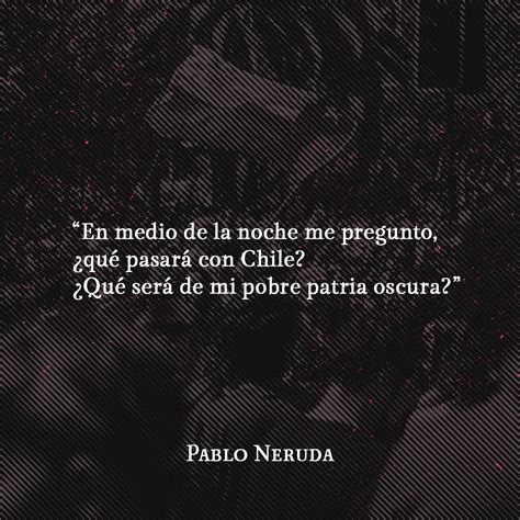 Dos Poemas De Pablo Neruda Cultura Fundaci N Neruda