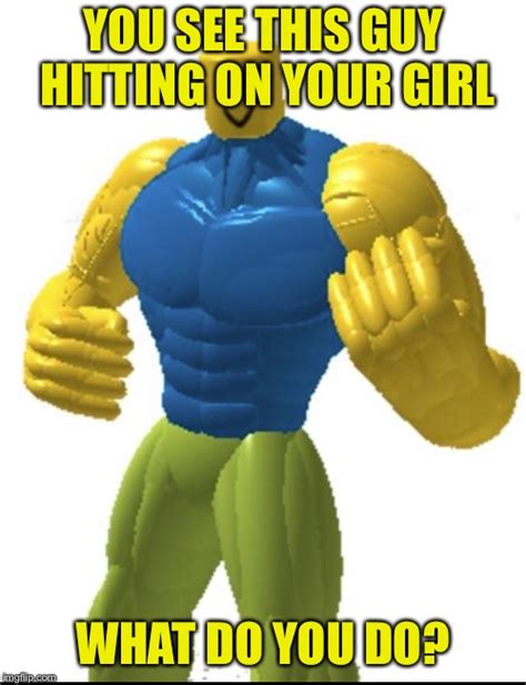 Image Tagged In Roblox Memeroblox Noobtriggeredpunchgirlfriend