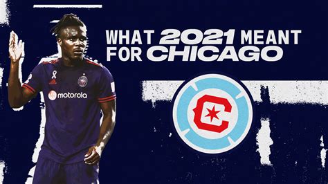 What The 2021 Mls Season Meant For Chicago Fire Fc