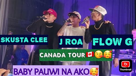 Pauwi Nako Skusta Clee Ft Flow G J Roa Canada Tour Youtube