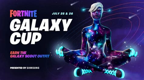 By competing in the cup, players can earn the star scout wrap and the galaxy scout outfit. Samsung and Epic Games announce Fortnite Galaxy Cup and ...