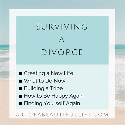 Surviving A Divorce How To Survive A Divorce The Art Of A Beautiful Life