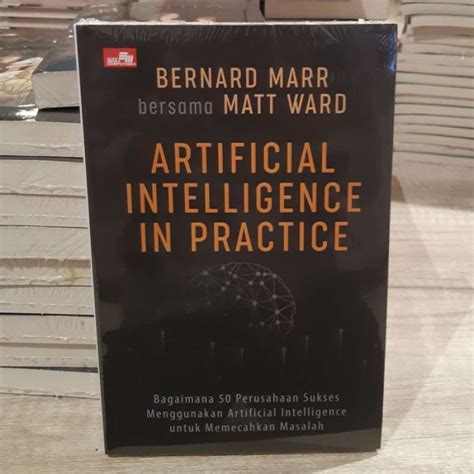 Jual Buku Artificial Intelligence In Practice Bernard Marr Di Seller