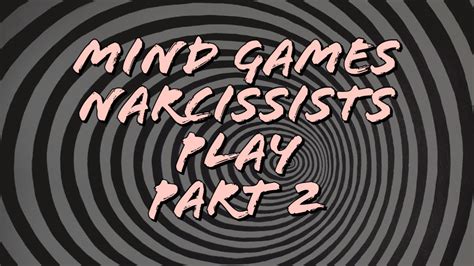 Sneaky Mind Games Narcissists Play Part 2 Youtube