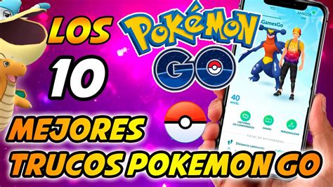 Consejos Y Trucos De Pokemon Go