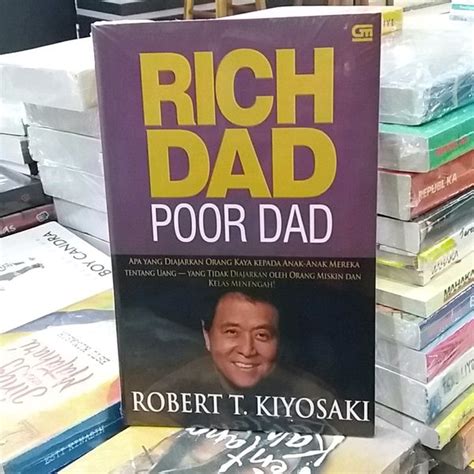 Language in this book is very simple but the lesson you can get from this book is very powerful. Jual RICH DAD POOR DAD di lapak papat limo buku umarbedjo