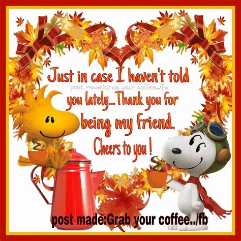 Thank You For Being My Friend Cheers To You Quotes Quote Friend