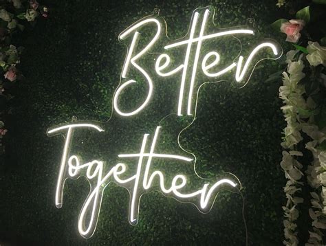 Better Together Neon Sign Flex Led Text Neon Light Sign Led Etsy