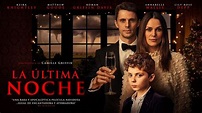 Tráiler de la película “Última noche” - TokyVideo