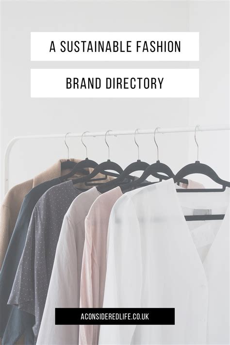 a sustainable fashion brand directory sustainable fashion brands sustainable fashion fashion