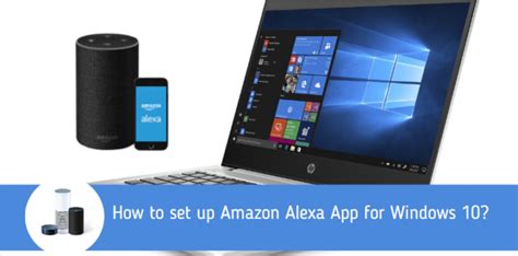 How To Download And Install Amazon Alexa App For Windows 10 And 7 Pc