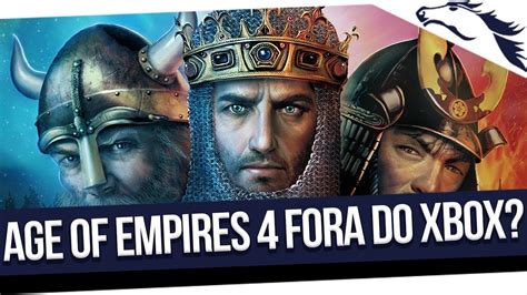 Age Of Empires 4 De Fora Do Xbox One Youtube