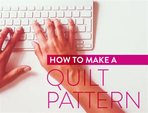 How to make sewing patterns on computer. Step By Step: How I Make A Quilt Pattern - Suzy Quilts