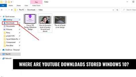Where Are Youtube Downloads Stored Windows 10