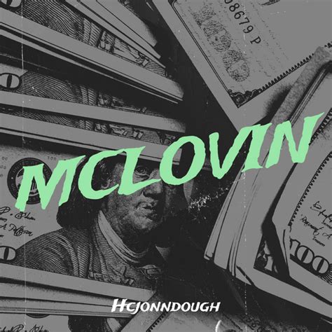 Mclovin Single By Hcjonndough Spotify