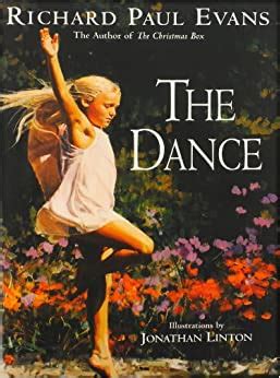 Evans' books have christian themes and emphasize family values. The Dance: Richard Paul Evans, Jonathan Linton ...