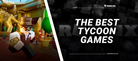 The Top 5 Tycoon Games In Roblox 2023
