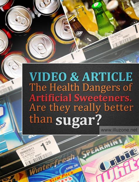 Video And Article The Health Dangers Of Artificial Sweeteners Are They