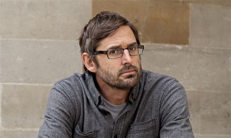 Louis Theroux You Get To Inhabit Quite An Intimate Space From The