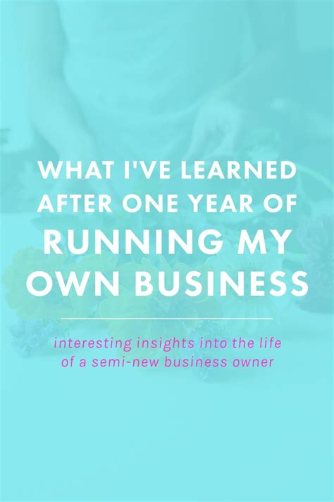 What Ive Learned After One Year Of Running My Own Business Small