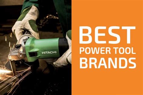 13 Best Power Tool Brands In 2023 Handymans World