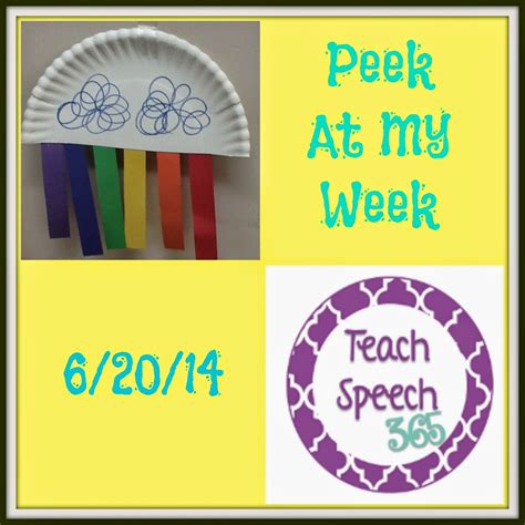 Teach Speech 365 Peek At My Week 620