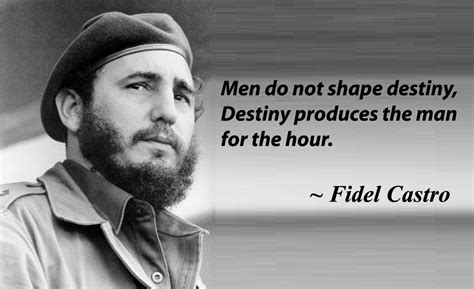 I have not seen the himalayas. 9 Powerful Quotes By Fidel Castro - INFORMATION NIGERIA