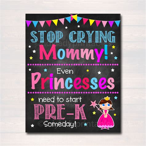 Stop Crying Mom First Day Of Pre K Printable Chalkboard Sign — Tidylady