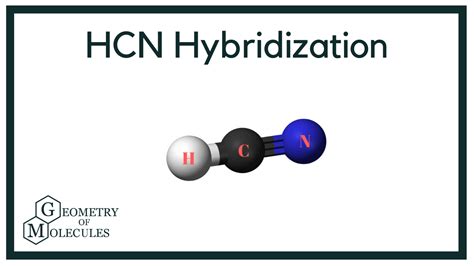 Hybridization Of HCN Hydrogen Cyanide Chemical Formula Molecules