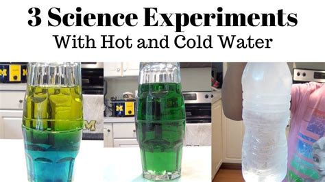 3 Science Experiments With Hot And Cold Water Cool Science Experiments