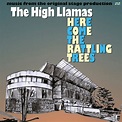 The High Llamas – Here Come the Rattling Trees – Popmonitor