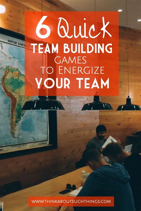 6 Quick Team Building Games To Energize Your Team Work Team Building