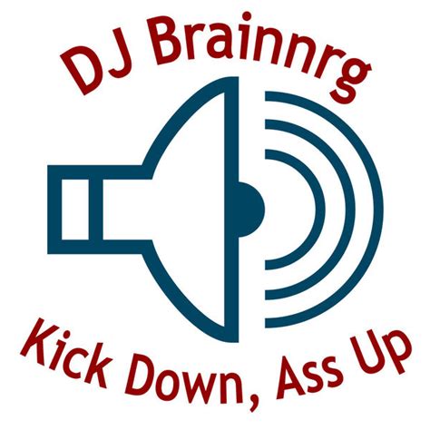 Kick Down Ass Up Single By Dj Brainnrg Spotify