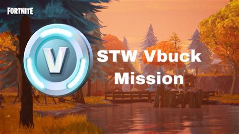 Fortnite Stw Daily Vbuck Mission Youtube