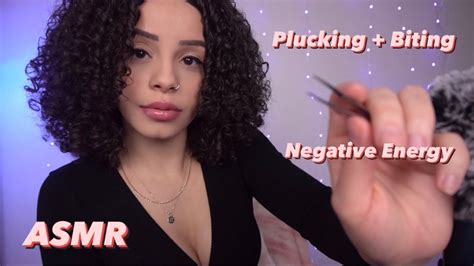 Asmr Plucking And Biting Away Your Negative Energy W Positive Affirmations Follow The Light